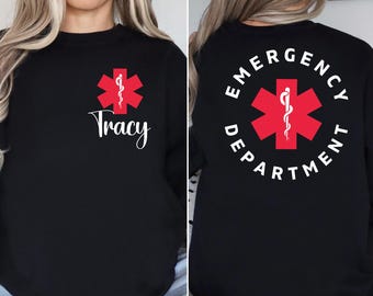 Custom Emergency Department Sweatshirt, ER Nurse Gift