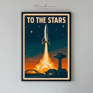 May include: A framed retro-style poster with the text "TO THE STARS." The artwork depicts a rocket launching into a dark blue sky with stars, above a futuristic cityscape with a tower and arched bridge, with orange and yellow hues.