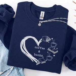 Coffee & Books Sweatshirt, Book Lover sweater, Book Club Crewneck, Reading Teacher Gifts, Bookish Merch, Gift for Book Lover, Librarian Gift image 3