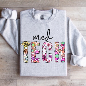 Med Tech Sweatshirt Gift For Med Tech Week Medical Tech Sweatshirt Cute Medical Tech Gift For Med Tech Student Medtech Sweatshirt Med Techs