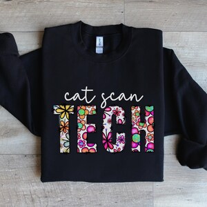 CT Tech Sweatshirt CT Sweatshirt For Cat Scan Tech CT Tech Crewneck Ct Technologist Sweatshirt Radiology Tech Rad Tech Week Radiology Crew