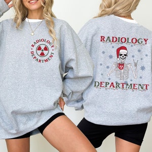 Christmas Radiology Department Sweatshirt Christmas Xray Gifts Xray Christmas Radiology Christmas Radiology Gift Rad Tech Gift Rad Tech Crew