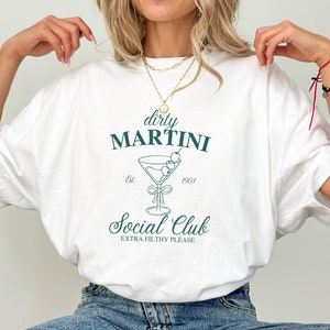 Dirty Martini Social Club Shirt Cocktail Club Shirt Martini Lover Gift Dirty Martini Club Filthy Martini Gifts Olive Martini Lover Shirt