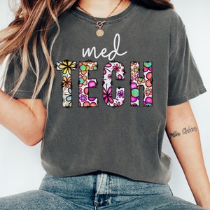 Med Tech Shirt For Med Tech Week Medical Tech Shirt Cute Medical Tech Gift For Med Tech Student Med Tech Tee Med Techs Shirt Med Tech Tshirt