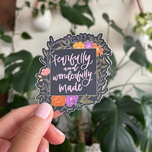 Fearfully and Wonderfully Made Sticker Jesus Stickers Bible Stickers Christian Stickers Water Bottle Stickers Floral Sticker Flower Stickers