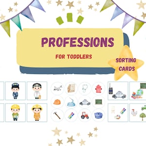 May include: An educational sorting game for toddlers with illustrations of different professions. The image includes a banner, star-shaped accents, and cards with professions like pilot, doctor, and firefighter. The text reads "Professions for Toddlers" and "Sorting Cards."