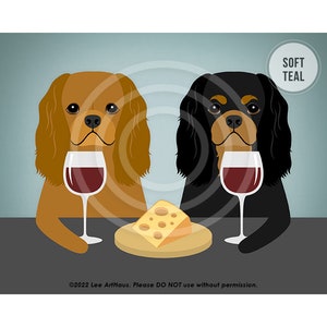 444DP Two Cavalier King Charles Spaniels Drinking Wine and Eating Cheese Wall Art Dog Wall Decor Cavie Art Prints Dog Drinking Wine image 2
