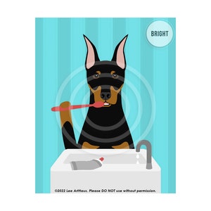 340DP Dog Bath Art - Doberman Pinscher Brushing Teeth Wall Art - Brush Your Teeth Sign - Dog Bathroom Decor - Doberman Art - Dog Bath Print