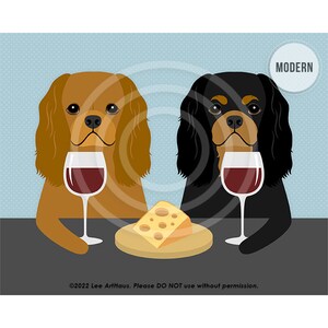 444DP Two Cavalier King Charles Spaniels Drinking Wine and Eating Cheese Wall Art Dog Wall Decor Cavie Art Prints Dog Drinking Wine image 7