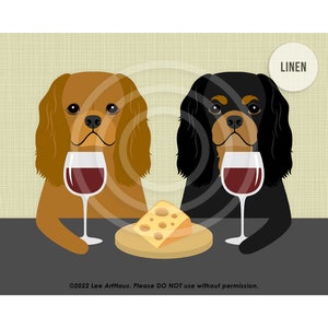 444DP Two Cavalier King Charles Spaniels Drinking Wine and Eating Cheese Wall Art Dog Wall Decor Cavie Art Prints Dog Drinking Wine image 9