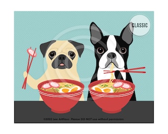 367DP Food Art Prints - Pug and Boston Terrier Eating Ramen Bowl Wall Art - Ramen Decor - Foodie Gifts - Boston Terrier Drawing - Pug Prints
