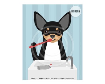219DP Dog Art - Black and Tan Chihuahua Brushing Teeth Wall Art - Chihuahua Decor - Chihuahua Mom Gifts - Brush Your Teeth Signs - Dog Print