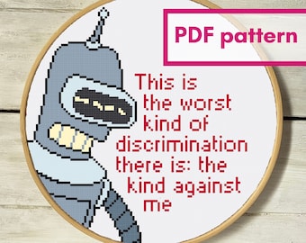 The worst kind of discrimination! 8 inch cross stitch PATTERN