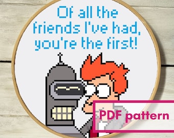 Of all the friends I've had... 6 inch cross stitch PATTERN