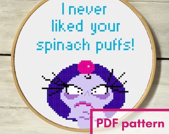 I never liked your spinach puffs! cross stitch PATTERN
