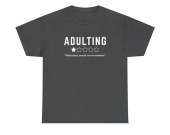Adulting 1-Star Review Tee | Adulting Funny Rating T-Shirt