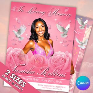 May include: Pink memorial card with the text "In Loving Memory" and "Tanisha Robbins". The card features a photo of a woman, doves, roses, and the dates 1990-2026. Two sizes are available: 8.5x11 inches and 11x17 inches.