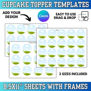 May include: Sheets of cupcake topper templates with a blue sky and green landscape design. The templates come in three sizes: 2.5 inches, 2.25 inches, and 2x2 inches. The text on the image says "CUPCAKE TOPPER TEMPLATES" and "EASY TO USE DRAG & DROP".