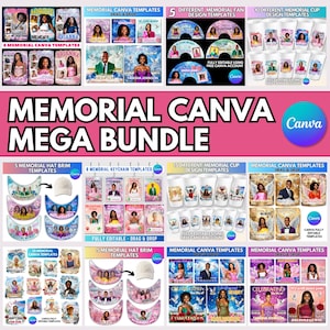 May include: A collection of memorial Canva templates, including designs for memorial cups, fans, hat brims, and keychains. The templates feature various layouts with photos and text, with a pink and white color scheme. The text "Memorial Canva Mega Bundle" is prominently displayed.