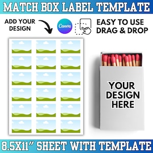 May include: A white matchbox label template with the text "YOUR DESIGN HERE." The image includes a sheet of 8.5x11 inch templates with landscape graphics and the text "ADD YOUR DESIGN" and "EASY TO USE DRAG & DROP."