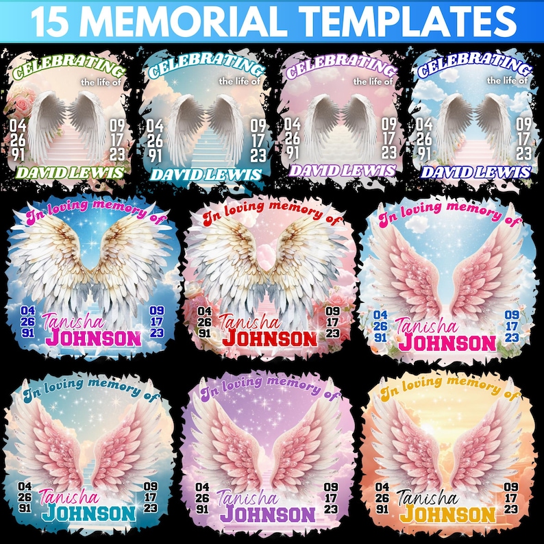 Puede incluir: Una colecci&oacute;n de 15 plantillas conmemorativas con alas de &aacute;ngel, fechas y nombres. Las plantillas presentan varios esquemas de color, incluyendo azul, rosa y dorado, con texto que dice "Celebrando la vida de" y "En memoria cari&ntilde;osa de".