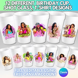 Può includere: Bicchieri usa e getta bianchi con disegni colorati per compleanni. Ogni bicchiere presenta l'immagine di una donna, testo come "Happy Birthday" e "Birthday Girl", e le parole "12 DIFFERENT BIRTHDAY CUP, SHOT GLASS, T-SHIRT DESIGNS". La parte inferiore dell'immagine dice "FULLY EDITABLE USING FREE CANVA ACCOUNT".