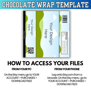 May include: Chocolate wrap template with a landscape design. The template includes areas for customization, a QR code, and a barcode. Instructions on how to access files from a PC and phone are also included.