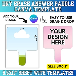 May include: A digital template for a dry erase answer paddle, featuring a blue and white design with a cloud graphic, and a pink paddle with the text "YOUR DESIGN HERE". The template is 8 x 6.1 inches and is easy to use with drag and drop functionality.