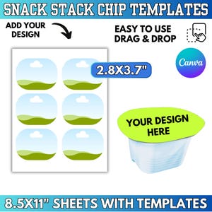 May include: A sheet of snack stack chip templates with a design area of 2.8 x 3.7 inches. The design area is a rounded rectangle with a blue sky and green hill design. The text "YOUR DESIGN HERE" is on a chip cup.
