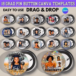 May include: A collection of 18 graduation pin button Canva templates. Each button features a graduation photo, the year 2026, and the word "Congrats" or "Senior". The buttons are round with a black and white design.