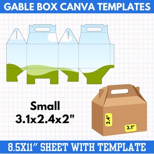 May include: A brown gable box template with dimensions of 3.1 x 2.4 x 2 inches, and a small assembled box. The template is on an 8.5x11 inch sheet. The text on the image reads "GABLE BOX CANVA TEMPLATES" and "Small 3.1x2.4x2".