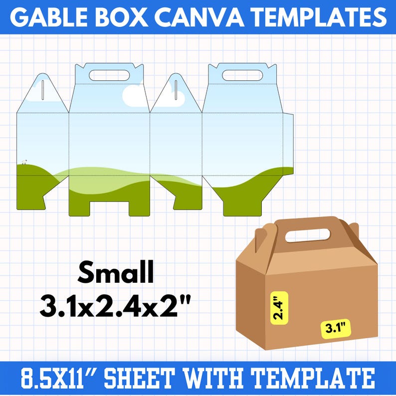 May include: A brown gable box template with dimensions of 3.1 x 2.4 x 2 inches, and a small assembled box. The template is on an 8.5x11 inch sheet. The text on the image reads "GABLE BOX CANVA TEMPLATES" and "Small 3.1x2.4x2".