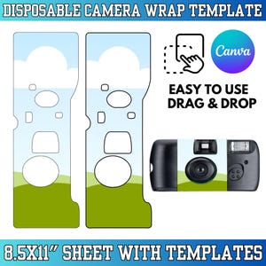 May include: A template for a disposable camera wrap with a blue sky and green grass design. The text "DISPOSABLE CAMERA WRAP TEMPLATE" is at the top. The words "EASY TO USE DRAG & DROP" are also visible. The sheet size is 8.5x11 inches.