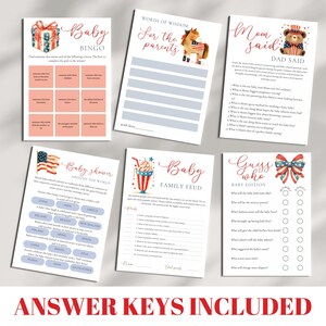 May include: A set of printable baby shower games with a red, white, and blue patriotic theme. The games include "Baby Bingo", "Words of Wisdom for the Parents", "Mom Said, Dad Said", "Baby Shower Around the World", "Baby Family Feud", and "Guess Who - Baby Edition".