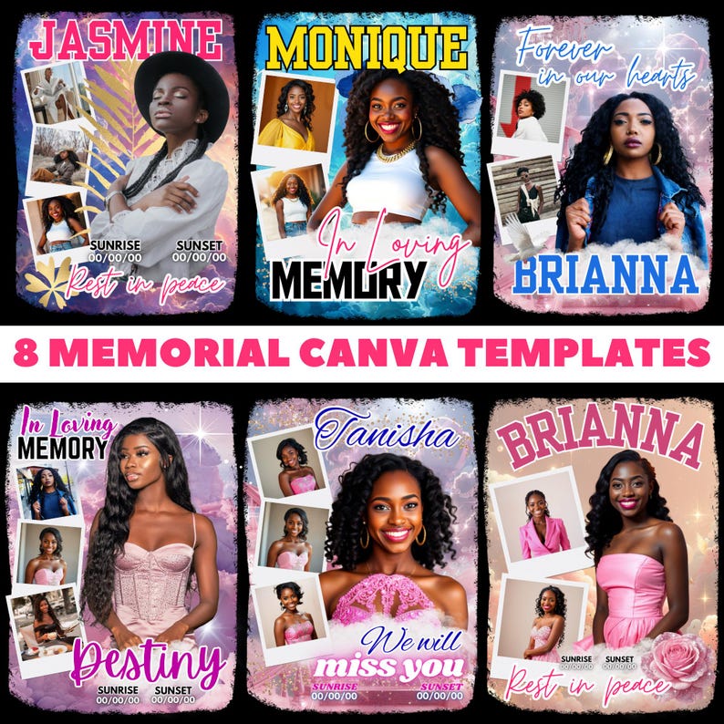 Puede incluir: Una colecci&oacute;n de ocho plantillas conmemorativas de Canva. Cada plantilla presenta una fotograf&iacute;a de una persona, con nombres como "Jasmine", "Monique", "Brianna", "Destiny" y "Tanisha". Las plantillas incluyen frases como "In Loving Memory" y "Rest in peace".