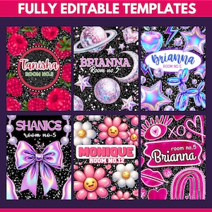 Peut inclure: Une collection de mod&egrave;les enti&egrave;rement modifiables avec divers designs. Les mod&egrave;les pr&eacute;sentent des noms tels que Tanisha, Brianna, Shanice et Monique, ainsi que des num&eacute;ros de chambre. Les designs incluent des framboises, des boules disco, des &eacute;toiles, des fleurs, des n&oelig;uds et des arcs-en-ciel, aux couleurs vives.