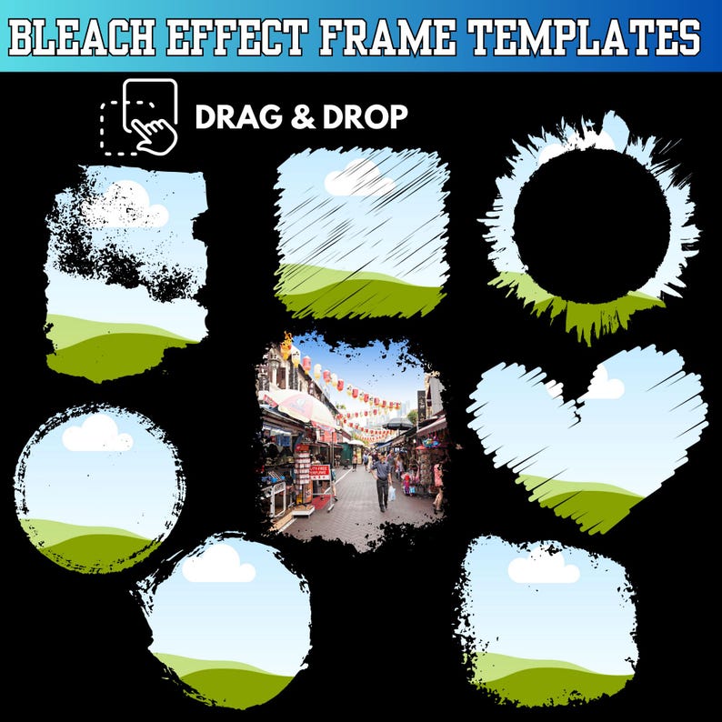 Pu&ograve; includere: Immagine con modelli di cornici con effetto candeggina in varie forme. Le cornici, tra cui quadrati, cerchi e un cuore, presentano un cielo e un paesaggio erboso. Il testo in alto recita "BLEACH EFFECT FRAME TEMPLATES" e "DRAG & DROP".