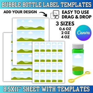 May include: Bubble bottle label templates with the text "Add Your Design" and "Easy to Use Drag & Drop". The image shows 3 sizes: 0.6 oz, 2 oz, and 4 oz. A green bubble bottle and a yellow bubble wand are also shown.