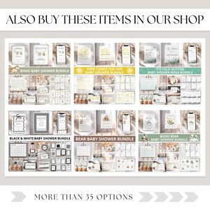 May include: A collage of printable baby shower party decorations in various themes, including boho, black and white, bear, and winter. The text "ALSO BUY THESE ITEMS IN OUR SHOP" is at the top of the image. The text "MORE THAN 35 OPTIONS" is at the bottom of the image.