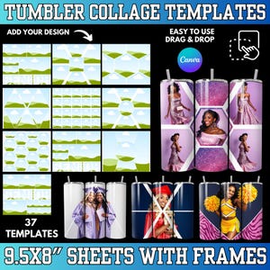 May include: A promotional image showcasing tumbler collage templates. The design includes various templates, examples of finished tumblers, and the text "ADD YOUR DESIGN" and "EASY TO USE DRAG & DROP". The templates are for 9.5x8" sheets with frames.