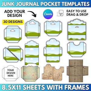 May include: A collection of 30 junk journal pocket templates on 8.5x11 sheets with frames. The graphic displays various die-cut shapes for paper crafting, featuring landscape patterns, floral textures, and vintage script designs with Canva integration.