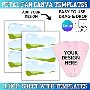 May include: A graphic featuring petal fan Canva templates. The image includes templates with landscape designs, the Canva logo, and the text "ADD YOUR DESIGN" and "EASY TO USE DRAG & DROP". The text "YOUR DESIGN HERE" is also visible. The sheet size is 8.5x11 inches.
