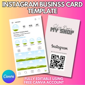 May include: A business card template with an Instagram theme. The card features a mock-up of an Instagram profile and a business card design with a QR code. Text includes "Instagram Business Card Template" and "Fully Editable Using Free Canva Account."