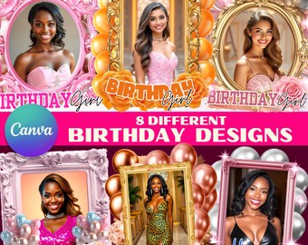 May include: A promotional image showcasing eight different birthday designs. Each design features a portrait of a woman in a decorative frame, surrounded by balloons and floral accents. The text "Birthday Girl" and "Happy Birthday" are included.