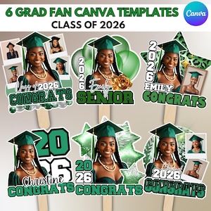 May include: Six graduation fan Canva templates. Each fan features a photo of a smiling woman in a graduation cap and gown. The fans have green and white accents, with text that reads "Class of 2026" and "Congrats".