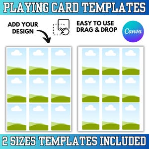 May include: Playing card templates with the text "ADD YOUR DESIGN" and "EASY TO USE DRAG & DROP". The image shows two sets of playing card templates with a landscape and sky design. The Canva logo is visible. The text "2 SIZES TEMPLATES INCLUDED" is also present.