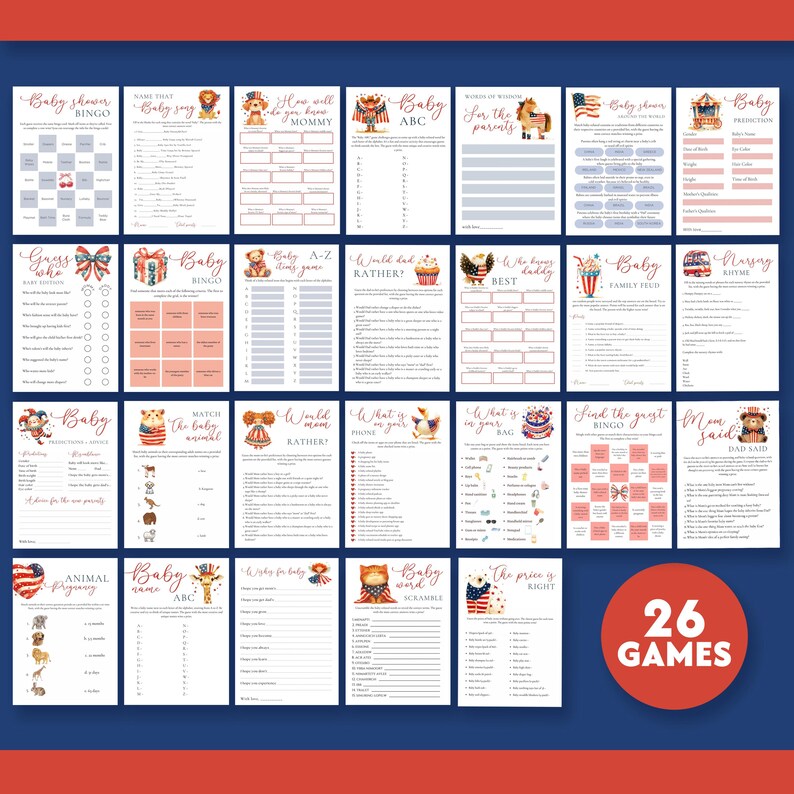 May include: A set of 26 printable baby shower games featuring a red, white, and blue color scheme with illustrations of animals and other baby-related themes. The games include "Baby Bingo", "Baby ABC", "Guess Who", "Would Dad Rather", "What's in Your Bag", "Find the Guest Bingo", "Mom Said, Dad Said", "Animal Pictionary", "Baby Name Scramble", "The Price is Right", and more.