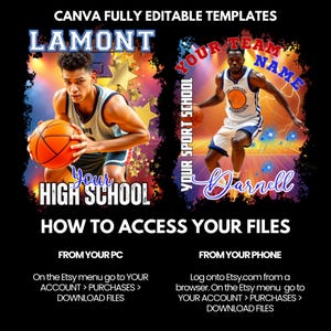 May include: A digital template for basketball team designs. The image features two basketball players, text that reads "LAMONT", "YOUR TEAM NAME", "YOUR HIGH SCHOOL", and instructions on how to access files from a PC or phone.