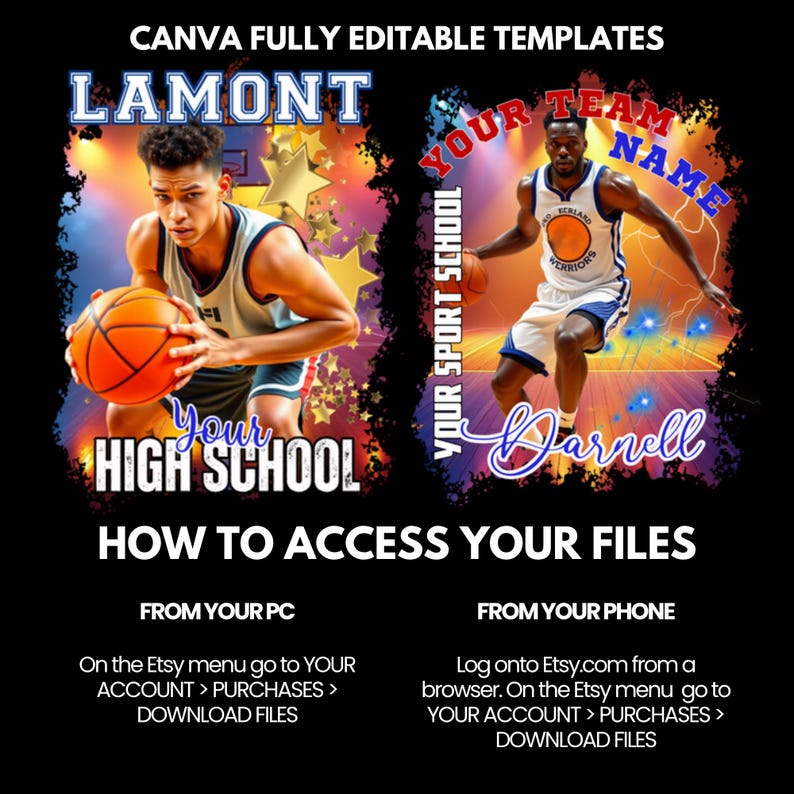 May include: A digital template for basketball team designs. The image features two basketball players, text that reads "LAMONT", "YOUR TEAM NAME", "YOUR HIGH SCHOOL", and instructions on how to access files from a PC or phone.