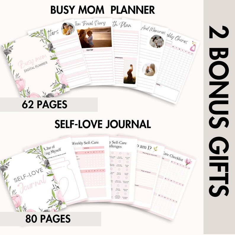 May include: A digital planner and journal set with pink floral designs. The planner is titled "Busy Mom Digital Planner" and has 62 pages. The journal is titled "Self-Love Journal" and has 80 pages. The set includes two bonus gifts.